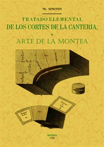 Books Frontpage Tratado elemental de los cortes de cantería o arte de la montea