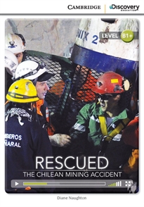 Books Frontpage Rescued: The Chilean Mining Accident Intermediate Book with Online Access