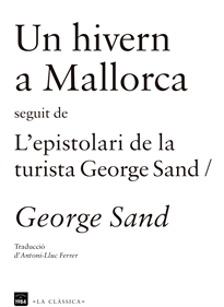 Books Frontpage Un hivern a Mallorca / L'espistolari de la turista George Sand