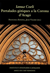 Books Frontpage Ianua Coeli. Portalades gòtiques a la Corona d'Aragó