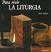 Front pagePara vivir la liturgia