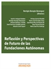 Front pageReflexión y Perspectivas de Futuro de las Fundaciones Autónomas