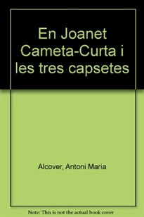 Books Frontpage En Joanet Cameta-Curta i les tres capsetes