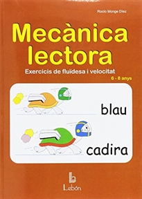 Books Frontpage Mecànica lectora, exercicis de fluïdesa i velocitat, Educació Primària, 6-8 anys