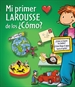 Front pageMi Primer Larousse de los ¿Cómo?