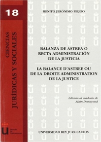 Books Frontpage Balanza de astrea o recta administración de la justicia = La balance d'astree ou de la droite administration de la justice