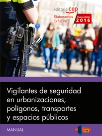Books Frontpage Manual. Vigilantes de seguridad en urbanizaciones, polígonos, transportes y espacios públicos