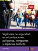 Front pageManual. Vigilantes de seguridad en urbanizaciones, polígonos, transportes y espacios públicos