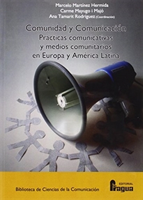 Books Frontpage Comunidad y comunicación: prácticas comunicativas y medios comunitarios en Europa y América Latina