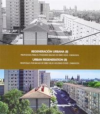 Books Frontpage Regeneración urbana (II). Propuestas para el polígono Balsas de Ebro Viejo. Zaragoza