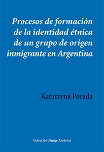 Books Frontpage Procesos de formación de la identidad étnica de un grupo de origen inmigrante en Argentina