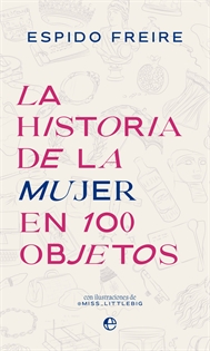 Books Frontpage La historia de la mujer en 100 objetos