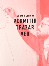 Books Frontpage Fernand Deligny, Permitir, trazar, ver