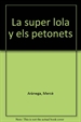 Front pageLa Superlola i els petonets