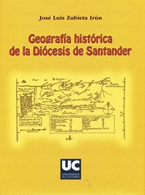 Books Frontpage Geografía histórica de la Diócesis de Santander