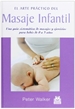 Front pageMasaje infantil. Una guía sistemática de masajes y ejercios para bebés de 0 a 3 años