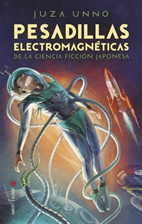 Books Frontpage Pesadillas Electromagnéticas De La Ciencia Ficción Japonesa