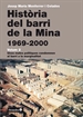 Front pageHistòria del barri de la Mina (1969-2000)