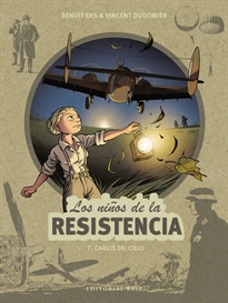 Books Frontpage Los niños de la Resistencia 7. Caídos del cielo