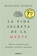 Portada del libro La vida secreta de la mente (Campaña edición limitada)