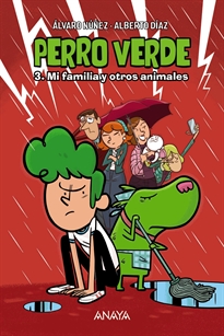 Books Frontpage Perro verde 3: Mi familia y otros animales