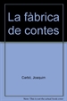 Front pageLa fàbrica de contes