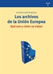 Front pageLos archivos de la Unión Europea: qué son y cómo se tratan
