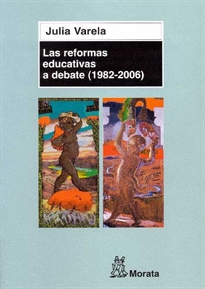 Books Frontpage Las Reformas educativas a debate  (1982 - 2006)