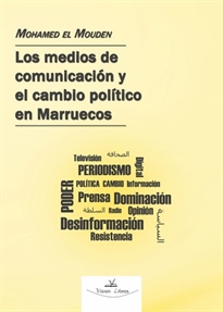 Books Frontpage Los medios de comunicación en Marruecos y el cambio político y social.