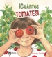 Front page¡Cuántos tomates!