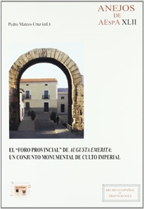 Books Frontpage El foro provincial de Augusta Emerita