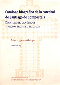 Books Frontpage Catálogo biográfico de la catedral de Santiago de Compostela