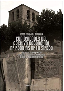 Books Frontpage Curiosidades del archivo parroquial de Braojos de la Sierra
