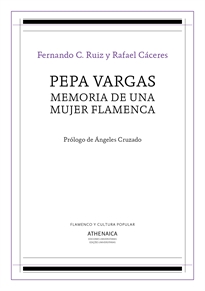 Books Frontpage Pepa Vargas, memoria de una mujer flamenca