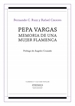 Front pagePepa Vargas, memoria de una mujer flamenca