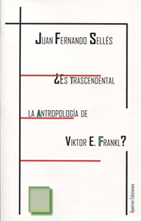 Books Frontpage ¿Es trascendental la antropología de Viktor E. Frankl?