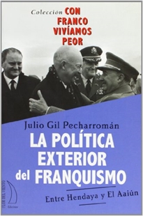 Books Frontpage POLITICA EXTERIOR DEL FRANQUISMO