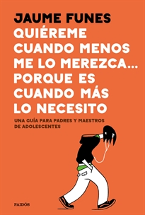 Books Frontpage Quiéreme cuando menos me lo merezca... porque es cuando más lo necesito