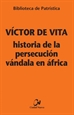 Front pageHistoria de la persecución vándala en África [BPa. 121]