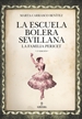 Front pageLa Escuela Bolera Sevillana