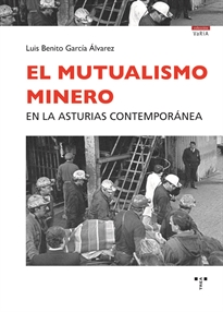 Books Frontpage El mutualismo minero en la Asturias contemporánea