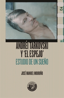 Books Frontpage Andréi Tarkovski y el espejo