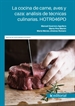 Front pageLa cocina de carne, aves y caza: análisis de técnicas culinarias. HOTR046PO