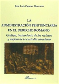 Books Frontpage La administración penitenciaria en el derecho romano