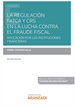 Portada del libro La regulación FATCA y CRS en la lucha contra el fraude fiscal (Papel + e-book)