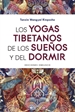 Front pageLos yogas tibetanos de los sueños y del dormir