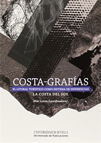 Books Frontpage Costa-Grafías. El litoral turístico como sistema de diferencias