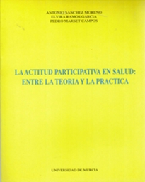 Books Frontpage La Actitud Participativa en Salud: entre la Teoría y la Práctica