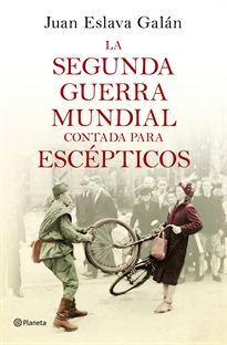 Books Frontpage La segunda guerra mundial contada para escépticos