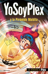 Books Frontpage YoSoyPlex y la pirámide maldita (Las Aventuras de Plex 1)